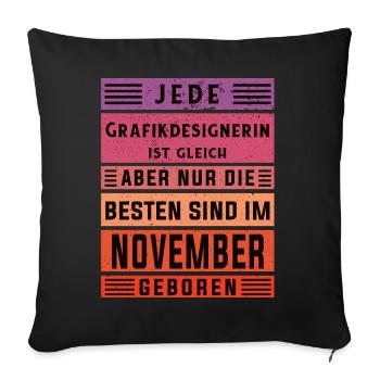 Illustrator Geburtstag November geboren - Sofakissenbezug 45 x 45 cm - Schwarz - Vorne