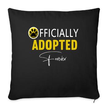 Adoption Day, Officially Adopted Forever - Sofa pillowcase 17,3'' x 17,3'' (45 x 45 cm) - black - Front