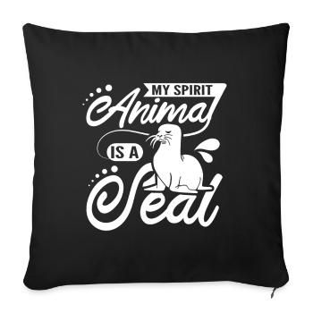 My spirit animal is a seals - Sofakissenbezug 45 x 45 cm - Schwarz - Vorne