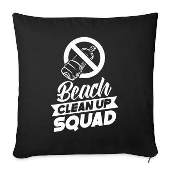 Beach Clean Up Squad Beach Cleaning Beach - Sofa pillowcase 17,3'' x 17,3'' (45 x 45 cm) - black - Front