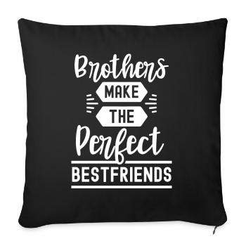 Les frères sont le meilleur ami parfait - Housse de coussin décorative 45 x 45 cm - noir - Devant