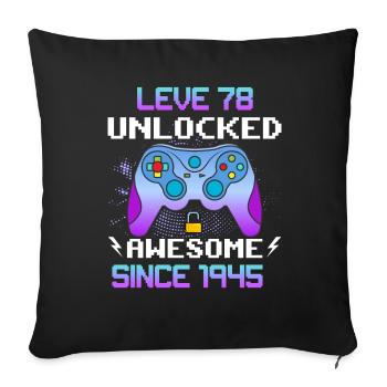 Level 78 Unlocked Awesome Since 1945 Funny Gamer - Sofa pillowcase 17,3'' x 17,3'' (45 x 45 cm) - black - Front