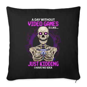 gamer gaming gaming video games gift - Sofa pillowcase 17,3'' x 17,3'' (45 x 45 cm) - black - Front