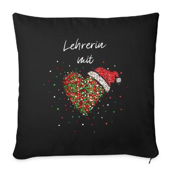 Lehrerin mit Herz Weihnachten Weihnachtsoutfit - Sofakissenbezug 45 x 45 cm - Schwarz - Vorne