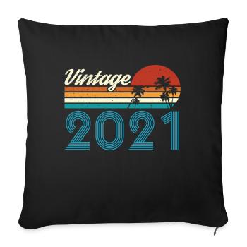 Vintage 2021 Vintage Birthday Retro Vintage - Sofa pillowcase 17,3'' x 17,3'' (45 x 45 cm) - black - Front