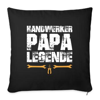Handwerker Papa Legende - Sofakissenbezug 45 x 45 cm - Schwarz - Vorne