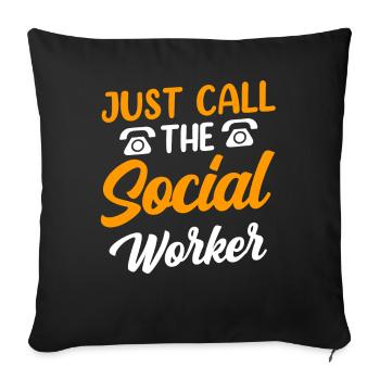 Simply Call The Social Worker To Social Work - Sofa pillowcase 17,3'' x 17,3'' (45 x 45 cm) - black - Front