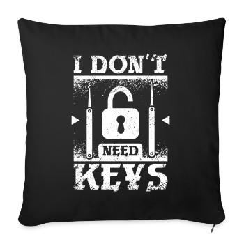 I don't need keys locksmith - Sofa pillowcase 17,3'' x 17,3'' (45 x 45 cm) - black - Front
