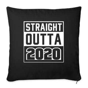 Straight Outta 2020 Birthday 2020 Born 2020 - Sofa pillowcase 17,3'' x 17,3'' (45 x 45 cm) - black - Front