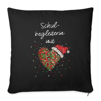 Schulbegleiterin mit Herz Weihnachtsfeier Nikolaus - Sofakissenbezug 45 x 45 cm - Schwarz - Vorne