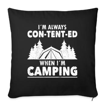 Camper Always Con-tent-ed When Im Outdoor Camping - Sofakissenbezug 45 x 45 cm - Schwarz - Vorne