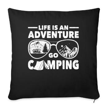 Camper Outdoor Life Is An Adventure Go Camping - Sofa pillowcase 17,3'' x 17,3'' (45 x 45 cm) - black - Front