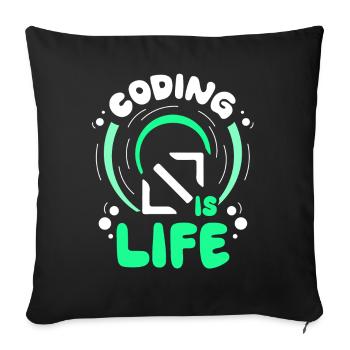 Coding Is Life Code Coder Programmer - Sofa pillowcase 17,3'' x 17,3'' (45 x 45 cm) - black - Front