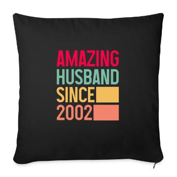 Husband since 2002 Wedding Wife Gift - Sofa pillowcase 17,3'' x 17,3'' (45 x 45 cm) - black - Front