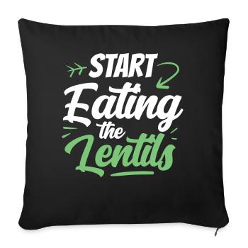 Fang An Die Linsen Zu Essen Linsensuppe Linse - Sofakissenbezug 45 x 45 cm - Schwarz - Vorne