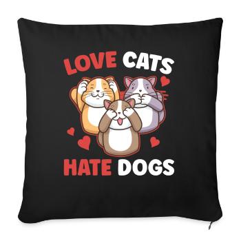 Chers chats Détestez les chiens Chat Amoureux des animaux de compagnie - Housse de coussin décorative 45 x 45 cm - noir - Devant