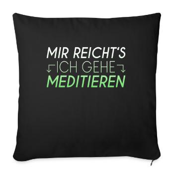 Meditieren Spruch - Sofakissenbezug 45 x 45 cm - Schwarz - Vorne