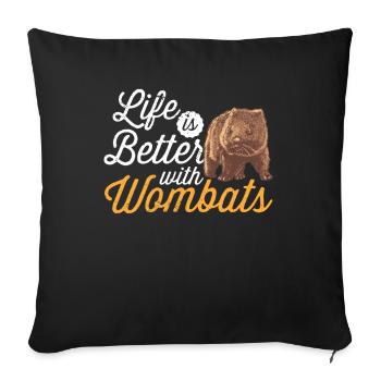 La vie est meilleure avec Wombat Australia Marsupial - Housse de coussin décorative 45 x 45 cm - noir - Devant