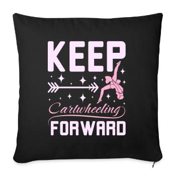 Keep catwheelig forward - Sofakissenbezug 45 x 45 cm - Schwarz - Vorne