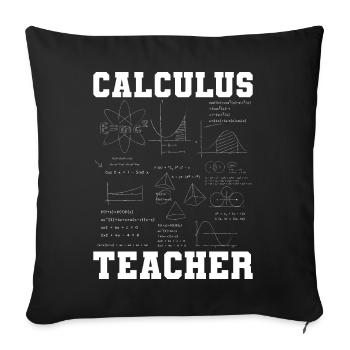 Funny calculus-teacher-mathematics-joke-fun-math - Sofa pillowcase 17,3'' x 17,3'' (45 x 45 cm) - black - Front