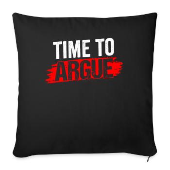 Zeit Zum Streiten Anwalt Argumentieren Argument - Sofakissenbezug 45 x 45 cm - Schwarz - Vorne