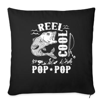 Reel Cool Grand-père Pêche Pêcheur Pêcheur - Housse de coussin décorative 45 x 45 cm - noir - Devant