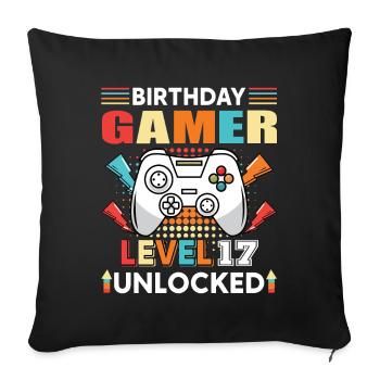 Birthday Gamer Level 17 Unlocked 17 - Sofa pillowcase 17,3'' x 17,3'' (45 x 45 cm) - black - Front
