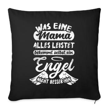 Mama Engel Mutter Spruch Muttertag - Sofakissenbezug 45 x 45 cm - Schwarz - Vorne