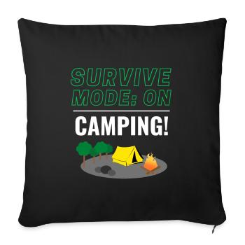 Survival Mode: ON - Camping! - Sofa pillowcase 17,3'' x 17,3'' (45 x 45 cm) - black - Front