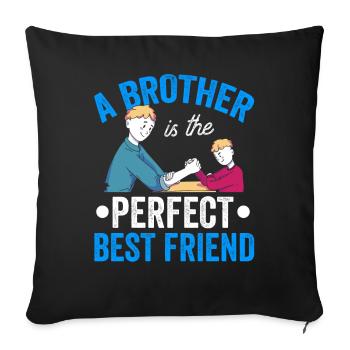 Un frère est le meilleur ami parfait frères - Housse de coussin décorative 45 x 45 cm - noir - Devant