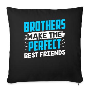 Les frères sont le meilleur ami parfait - Housse de coussin décorative 45 x 45 cm - noir - Devant