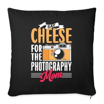 Sag Cheese Pour la Photographie Maman Photographe - Housse de coussin décorative 45 x 45 cm - noir - Devant
