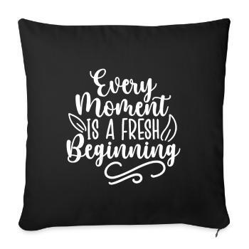 Chaque instant est un nouveau départ - Housse de coussin décorative 45 x 45 cm - noir - Devant
