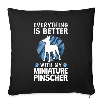 Tout est mieux avec Zwergpinscher Pinscher - Housse de coussin décorative 45 x 45 cm - noir - Devant
