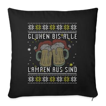 Glühen bis alle Lampen aus sind - Weihnachtsmarkt - Sofakissenbezug 45 x 45 cm - Schwarz - Vorne