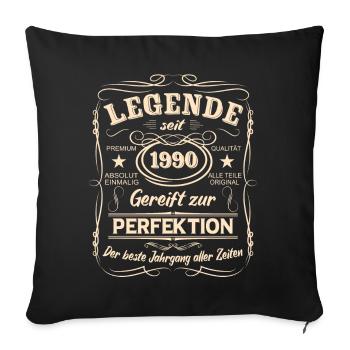 Legenden 1990 Geboren Geschenk Jahrgang 1990 - Sofakissenbezug 45 x 45 cm - Schwarz - Vorne