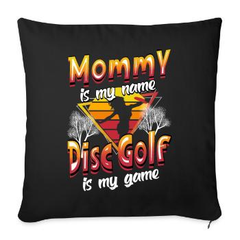 Maman est mon nom Disc Golf est mon jeu pour maman - Housse de coussin décorative 45 x 45 cm - noir - Devant