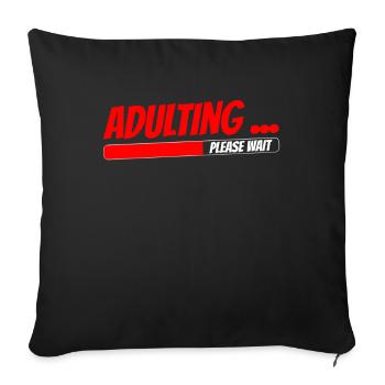 Growing up please wait birthday puberty - Sofa pillowcase 17,3'' x 17,3'' (45 x 45 cm) - black - Front