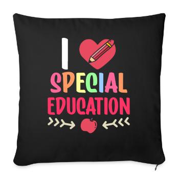 I love special education special education teachers - Sofa pillowcase 17,3'' x 17,3'' (45 x 45 cm) - black - Front