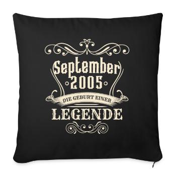 September 2005 - Die Geburt einer Legende - Sofakissenbezug 45 x 45 cm - Schwarz - Vorne