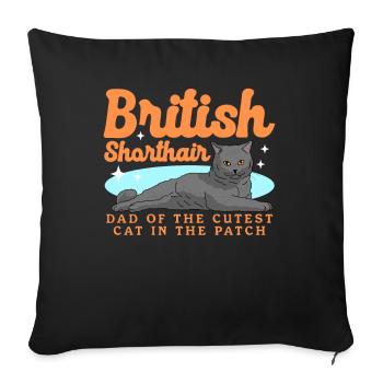 British Shorthair Dad Cat Dad Cats Gift - Sofa pillowcase 17,3'' x 17,3'' (45 x 45 cm) - black - Front
