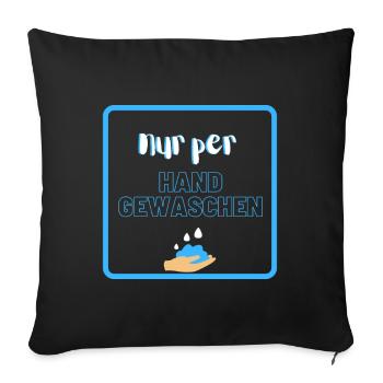 nur per Hand gewaschen - Sofakissenbezug 45 x 45 cm - Schwarz - Vorne