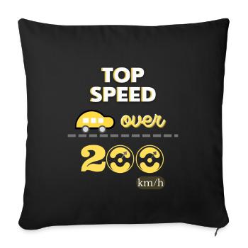 Top speed over 200km/h - Sofa pillowcase 17,3'' x 17,3'' (45 x 45 cm) - black - Front