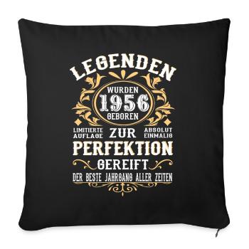 Legenden 1956 Geboren Geschenk Jahrgang 1956 - Sofakissenbezug 45 x 45 cm - Schwarz - Vorne