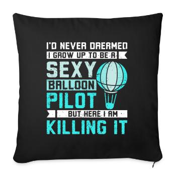 Sexy hot air balloon pilot - Sofakissenbezug 45 x 45 cm - Schwarz - Vorne