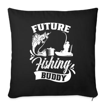 Future Fishing Buddy Fishing Friend Angler Fishing - Sofa pillowcase 17,3'' x 17,3'' (45 x 45 cm) - black - Front