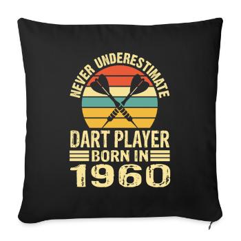 Ne sous-estimez jamais le joueur de fléchettes né en 1960 - Housse de coussin décorative 45 x 45 cm - noir - Devant