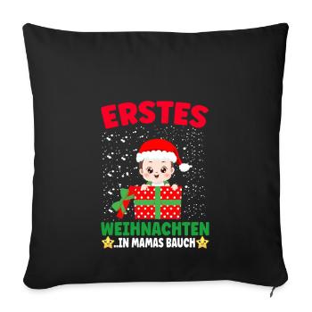 Erstes Weihnachten in Mamas Bauch Weihnachten - Sofakissenbezug 45 x 45 cm - Schwarz - Vorne