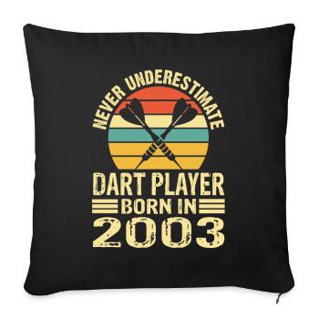 Ne jamais sous-estimer le joueur de fléchettes né en 2003 - Housse de coussin décorative 45 x 45 cm - noir - Devant