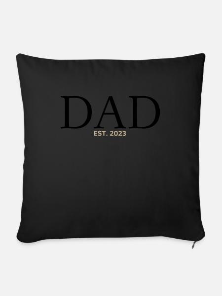 Dad 2023 Werdender Papa Vatertag Vater - Sofakissenbezug 45 x 45 cm - Schwarz
